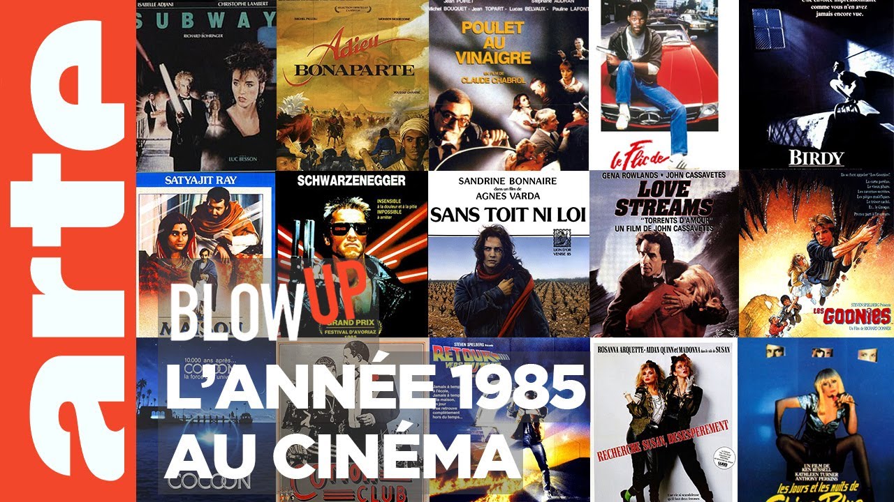 L'Année 1985 au cinéma - Blow Up - ARTE