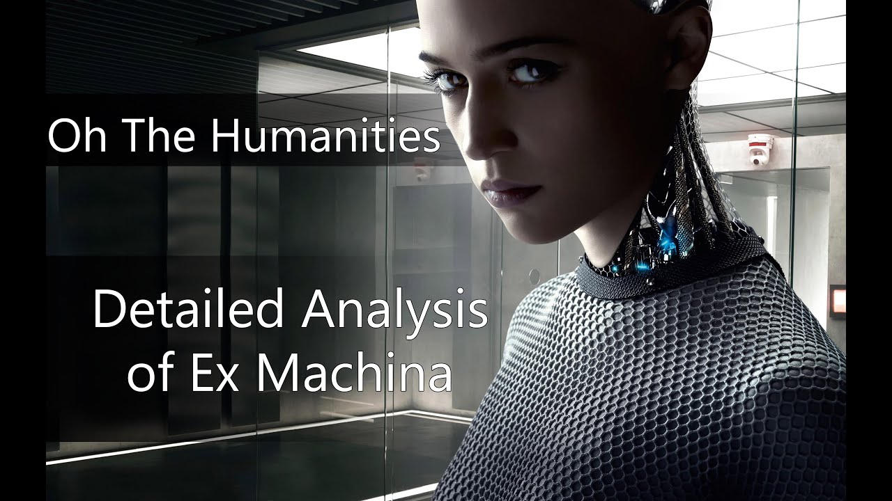 OTH: A Detailed Analysis of Ex Machina