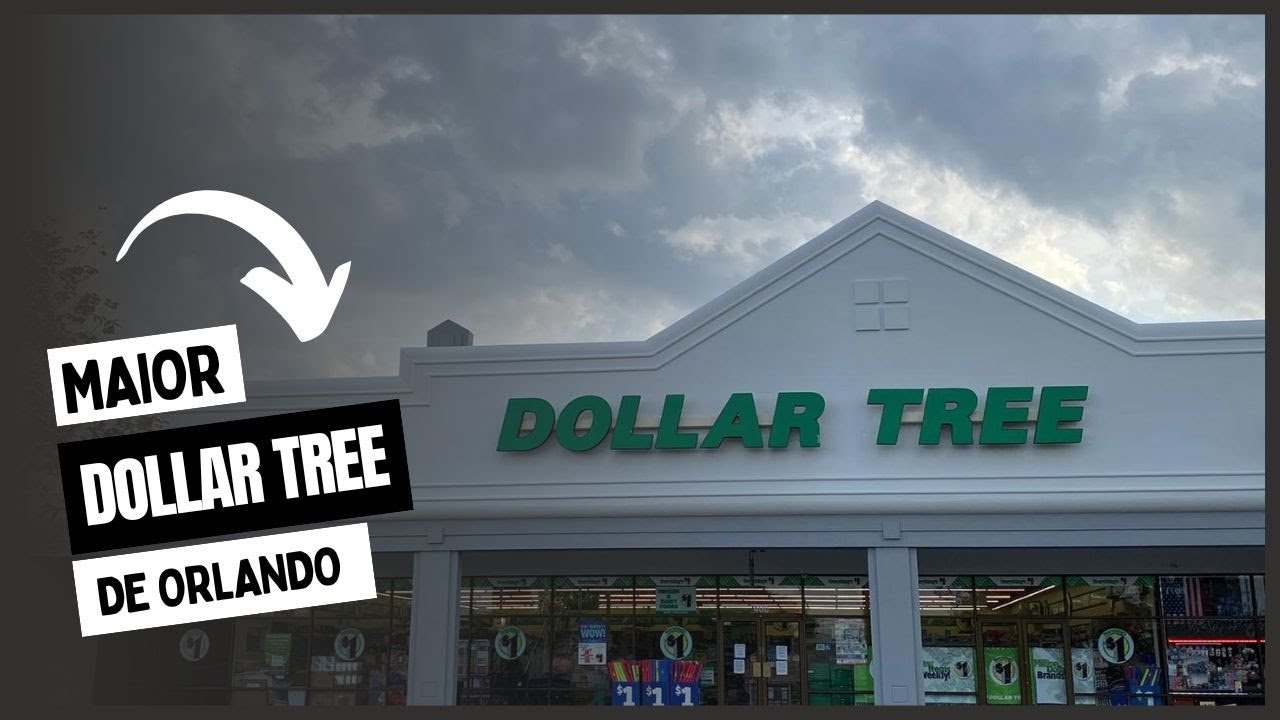 MAIOR DOLLAR TREE DE ORLANDO