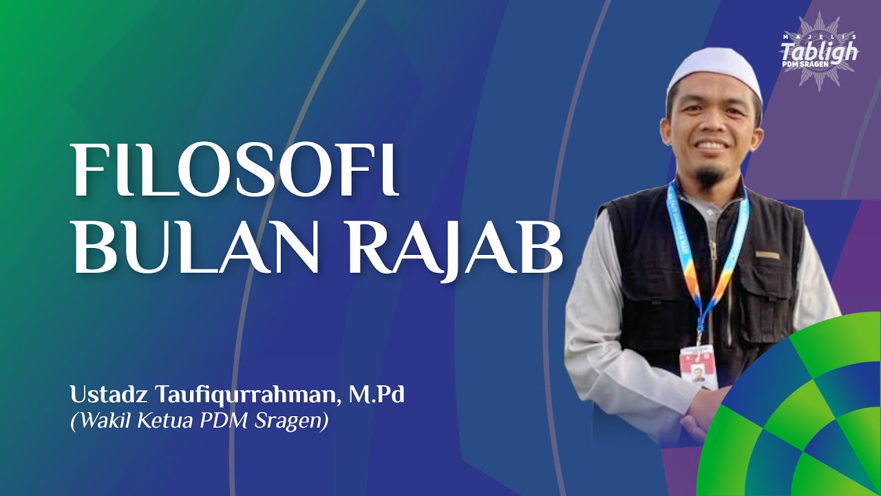 ⭕[LIVE] FILOSOFI BULAN RAJAB