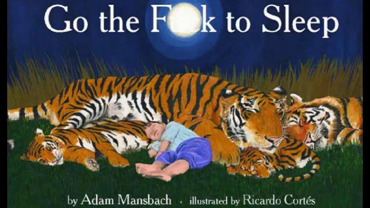 Go the Fuck to Sleep read by Jakob 