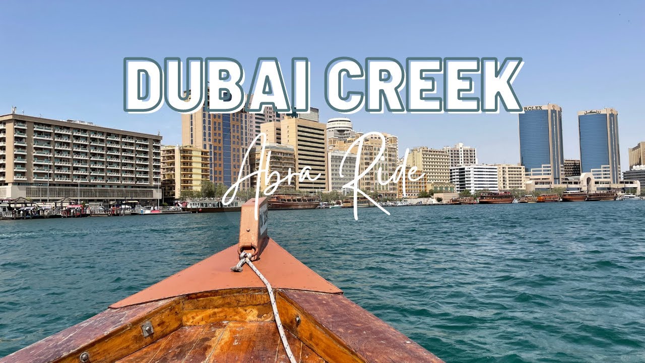 DUBAI CREEK ABRA RIDE [4K] | PLACES TO VISIT IN DUBAI | O.D. WOW