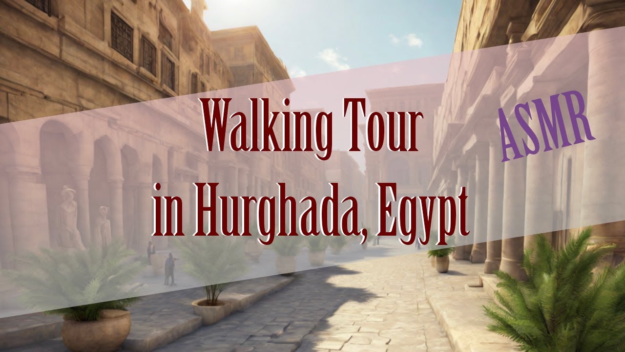 Exploring Mamsha Street in Hurghada, Egypt - Al Kawther District 4K