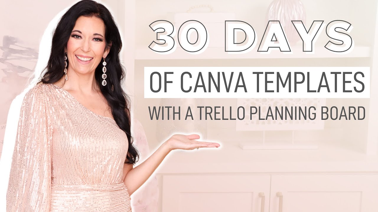 30 Days of Canva Templates with a Trello Planning Board