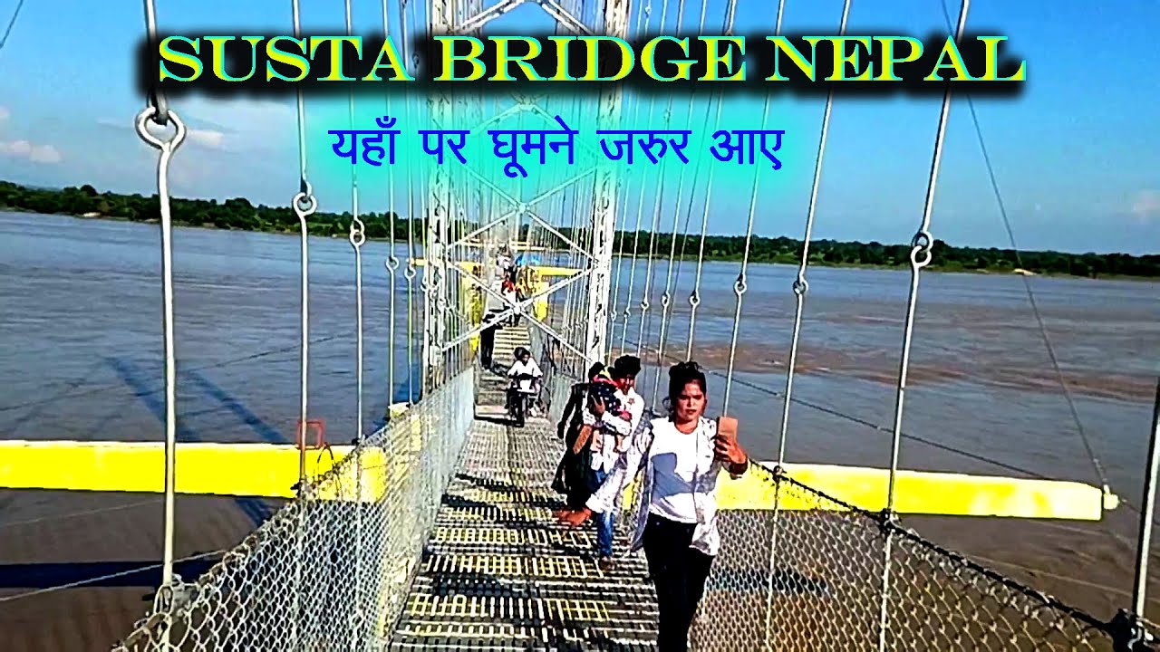 Susta Bridge Nepal | Bridge hanging in the air Nepal