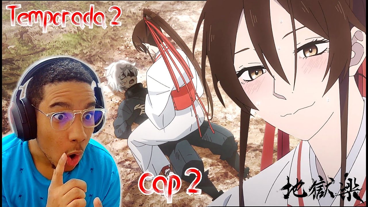 ❤️‍🩹Sagiri No Se Aguantó Las Ganas,🤟🤟Jigokuraku Temporada 2 Capítulo 2 (Reacción anime)❤️‍🩹