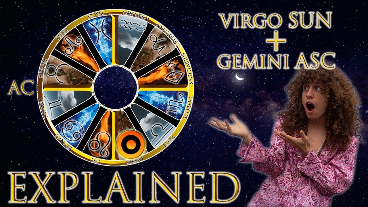 Your Astrology Explained: Virgo Sun + Gemini Ascendant | Sun & Ascendant Series