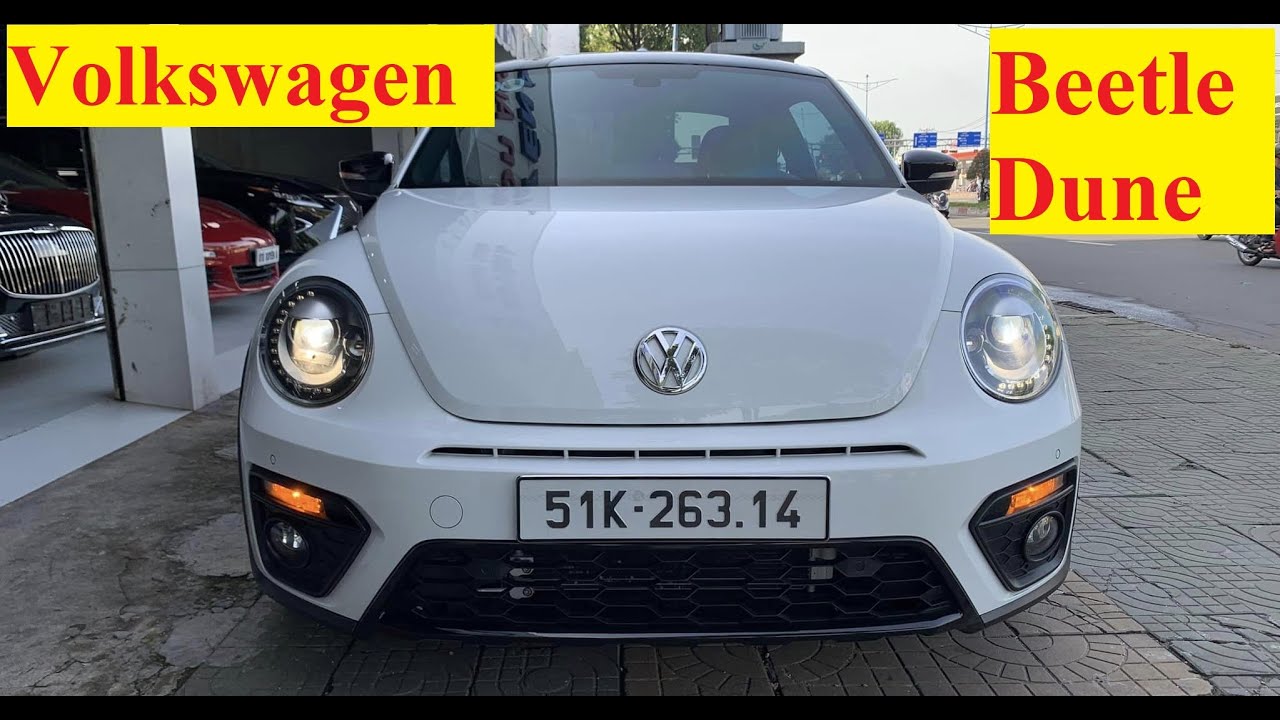 ✅ Review chi tiết Volkswagen Beetle Dune - Model 2018 - Odo 65.000 Km
