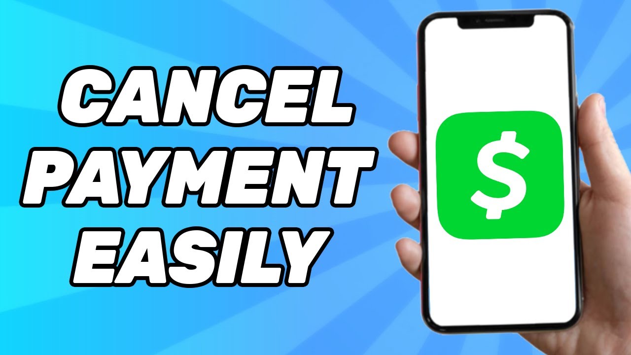 How to Cancel Payment on Cash App