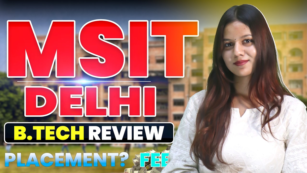 MSIT Delhi BTech CSE Complete Review🔥 | Fees, Cutoff & Reality Check😲 | Direct Admission | Placement