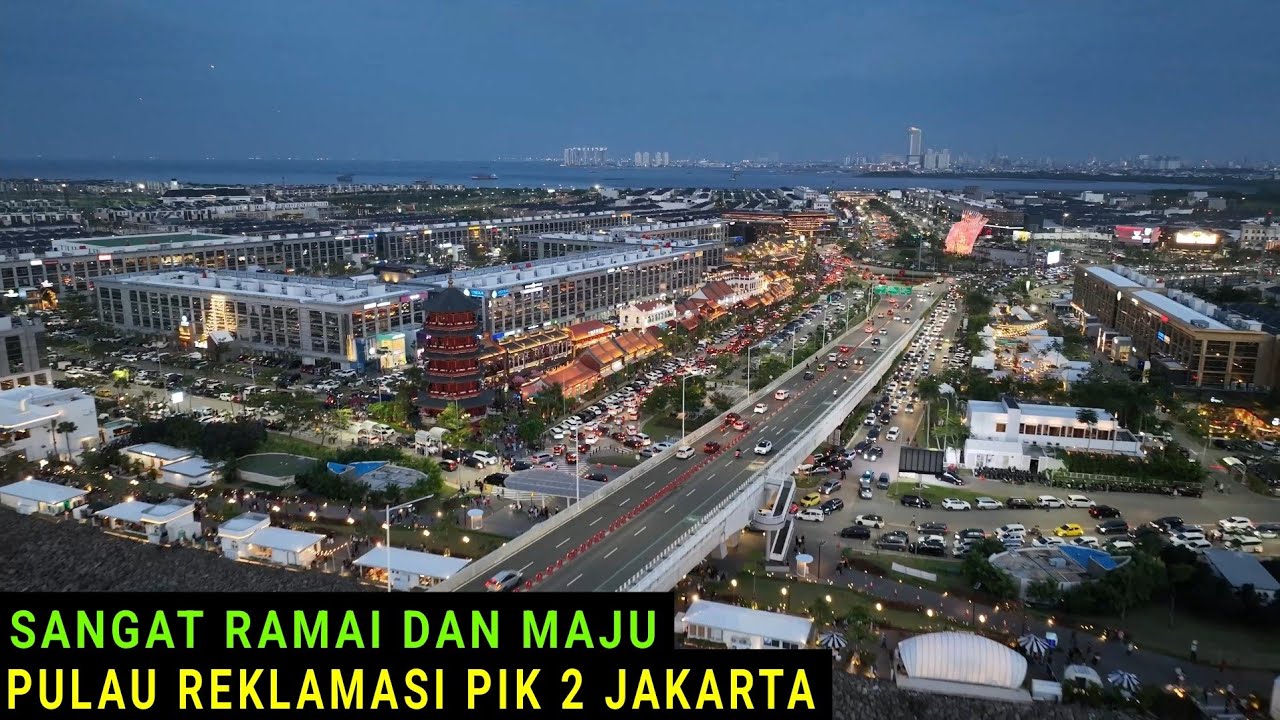 Video Drone Pulau Reklamasi PIK Jakarta Sore Hari dari Udara Terbaru 2023