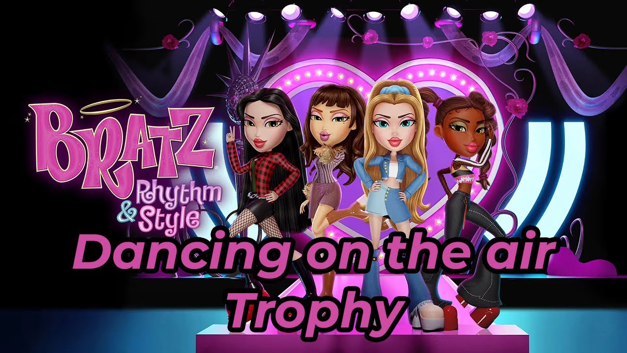 Bratz: Rhythm &  Style - Dancing on the air Trophy