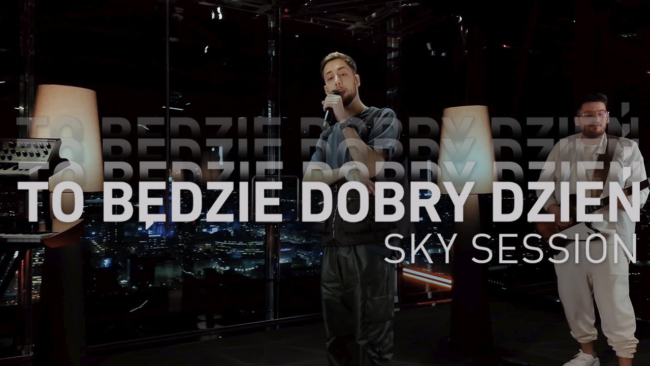 Michał Szczygieł - To Będzie Dobry Dzień (Sky Session)