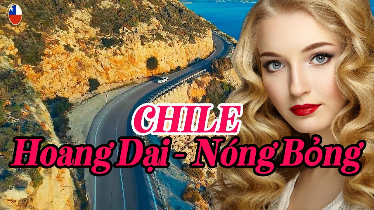 HÀNH TRÌNH CHILE –  Những Bí Ẩn Nam Mỹ - Sa Mạc Atacama, Dãy Andes & Đảo Phục Sinh .