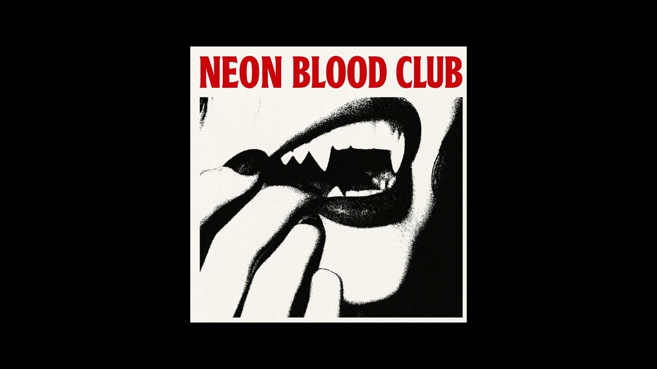 Neon Blood Club (Full EP)