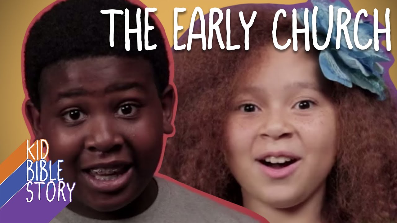 Kid Bible Story: Early Church