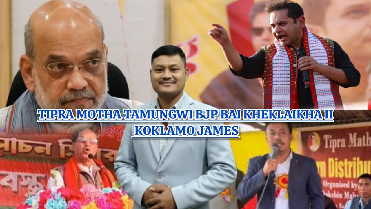 TIPRA MOTHA BAI BJP TAMUNGWI CHALKHA II KOKLAMO JAMES DEBBARMA