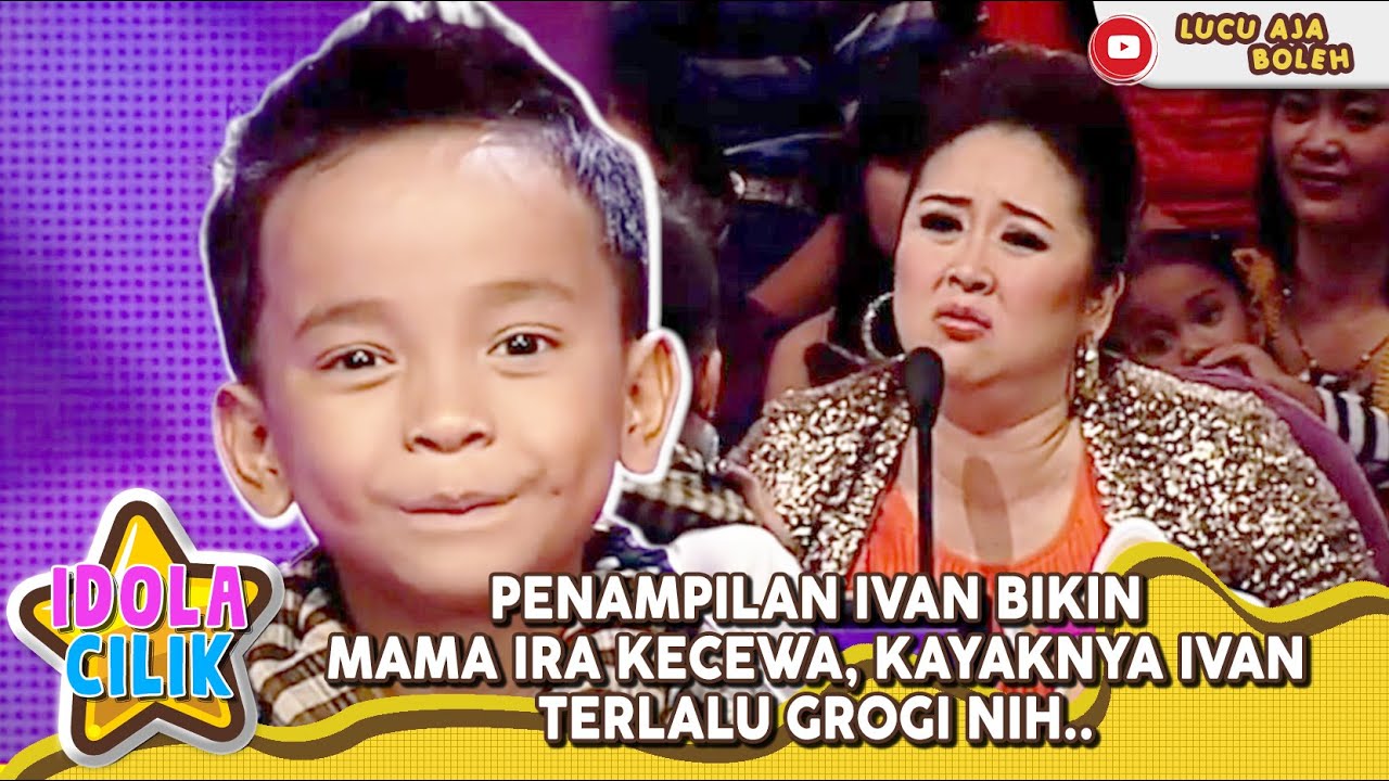 PENAMPILAN IVAN BIKIN MAMA IRA KECEWA, KAYAKNYA IVAN TERLALU GROGI NIH.. - IDOLA CILIK