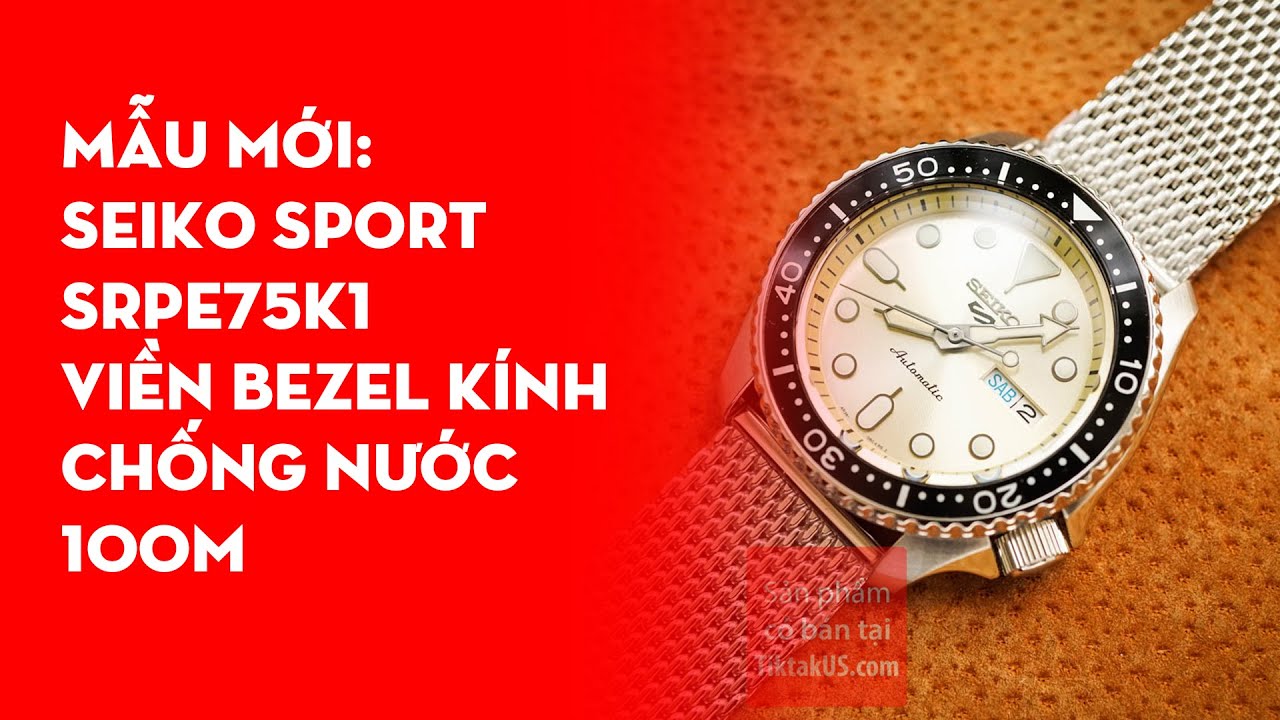 Seiko 5 Sport mẫu mới SRPE75K1 viền bezel k&iacute;nh si&ecirc;u đẹp size 42mm chống nước 100m automatic.