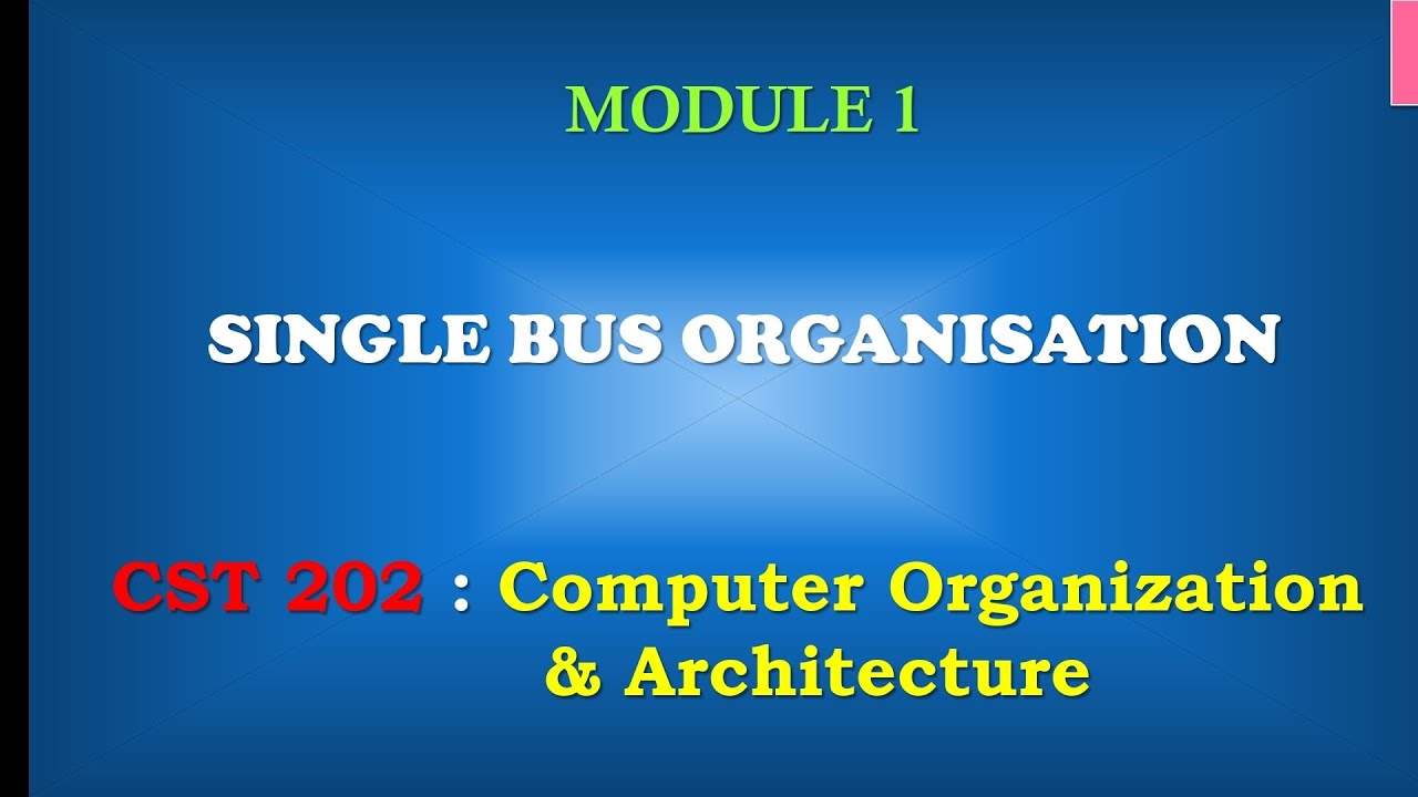 Single Bus and Multiple Bus operation | M1_8 | KTU | CST 202 Computer Organisation and Architecture