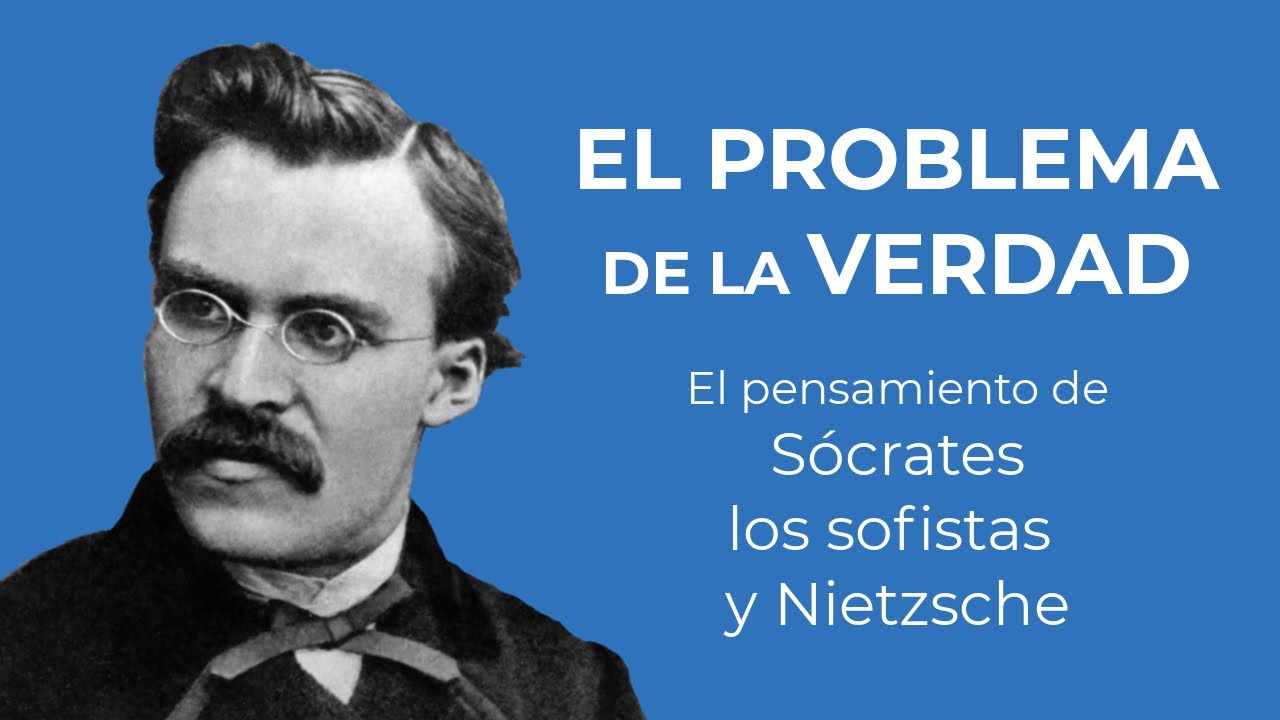 ¿Hay una sola verdad? Sócrates, Sofistas y Nietzsche
