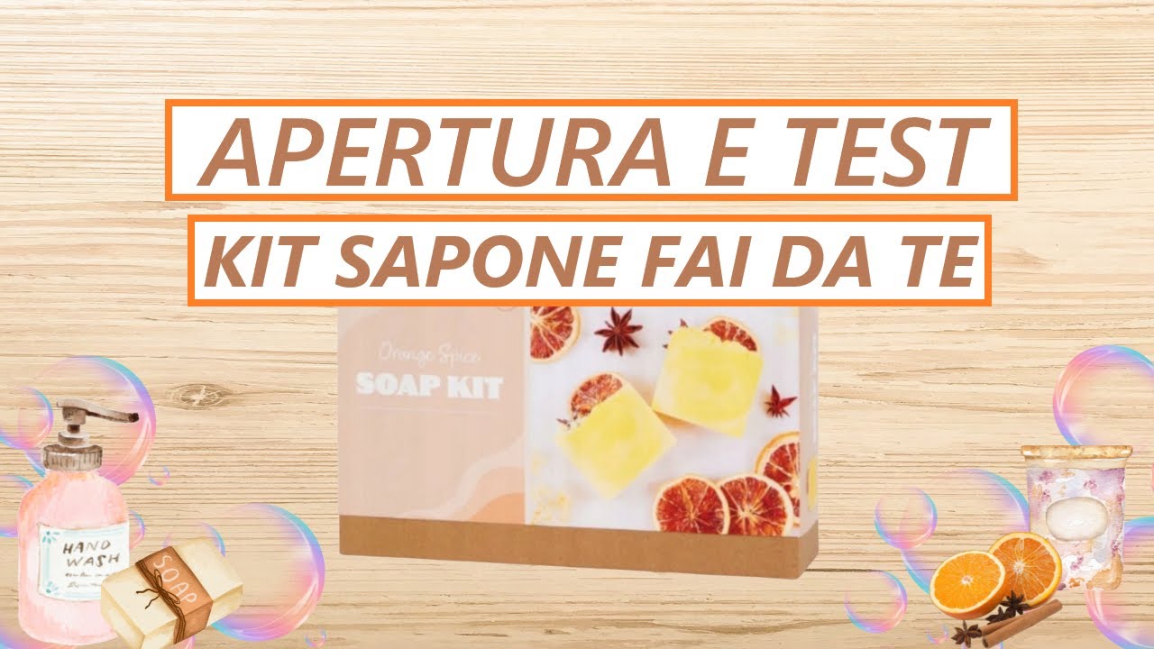 Apertura e test Kit per sapone fai da te!