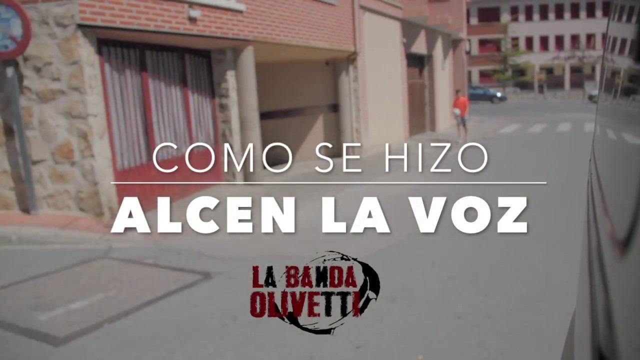 Making of - Alcen la voz (La Banda Olivetti)