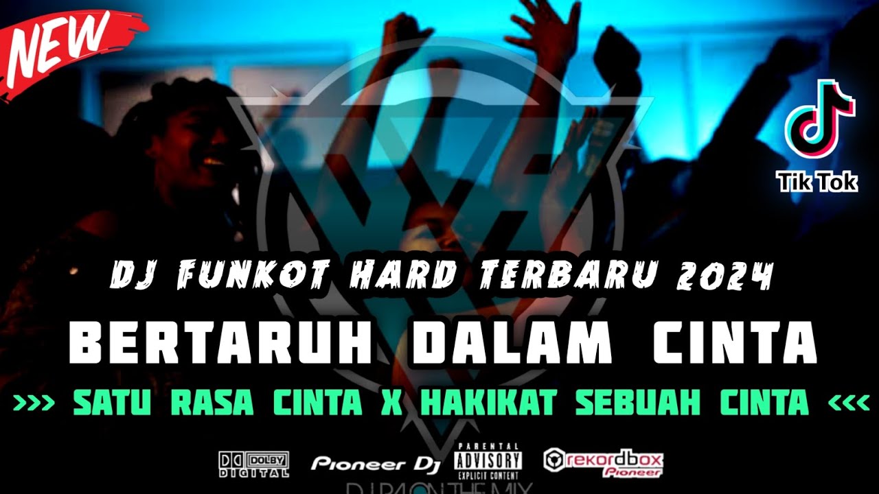 DJ FUNKOT TERBARU 2024 ‼️ DUGEM BERTARUH DALAM CINTA TERBARU x HAKIKAT SEBUAH CINTA FULLBASS ‼️