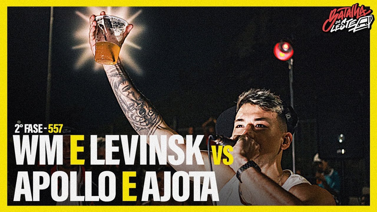 (VIROU MÚSICA 🔥🔥) APOLLO e AJOTA x WM e LEVINSK | 557º | Batalha Da Leste