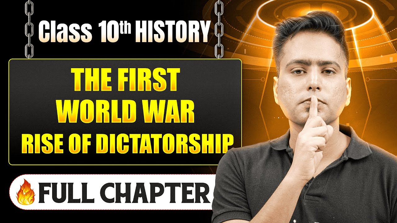 The First World War , Rise of Dictatorship Complete Chapter in One Shot | Class 10 History ICSE