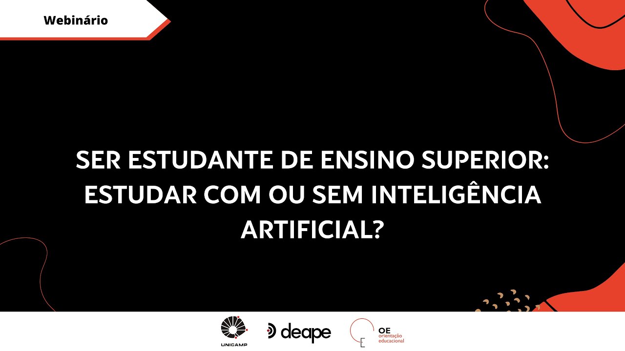Webinário: Ser estudante de ensino superior: estudar com ou sem Inteligência Artificial?(02/09/2025)