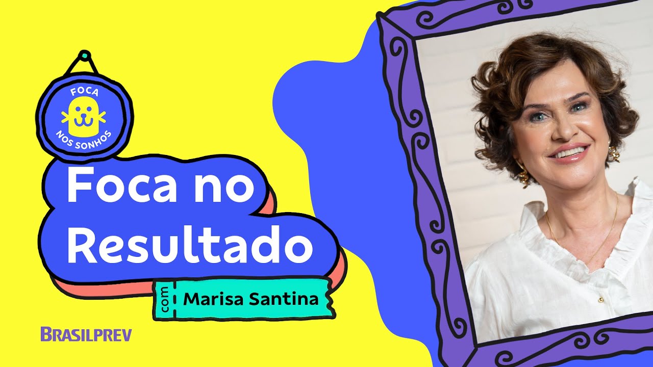 Marisa Santina - Foca no Resultado 💼