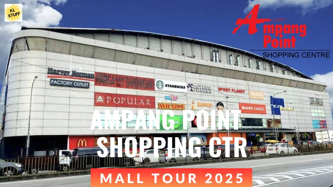 Ampang Point Shopping Centre, Selangor | Mall Tour 2025
