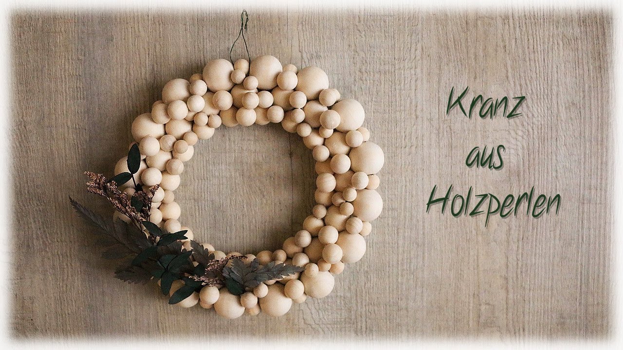 Kranz aus Holzperlen * DIY * Wood Bead Wreath