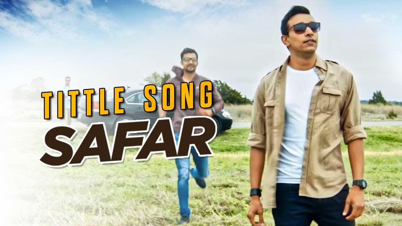 Safar | Title Song | Nepali Movie | Manan Sapkota | Sanjay Gupta | Shibir Pokharel | Nurja Shrestha