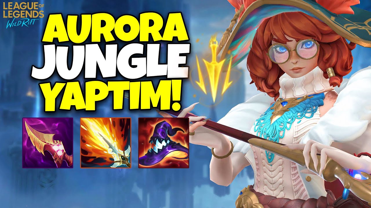 Aurora Görünmez Gang Atıyor! Wild Rift Aurora Jungle