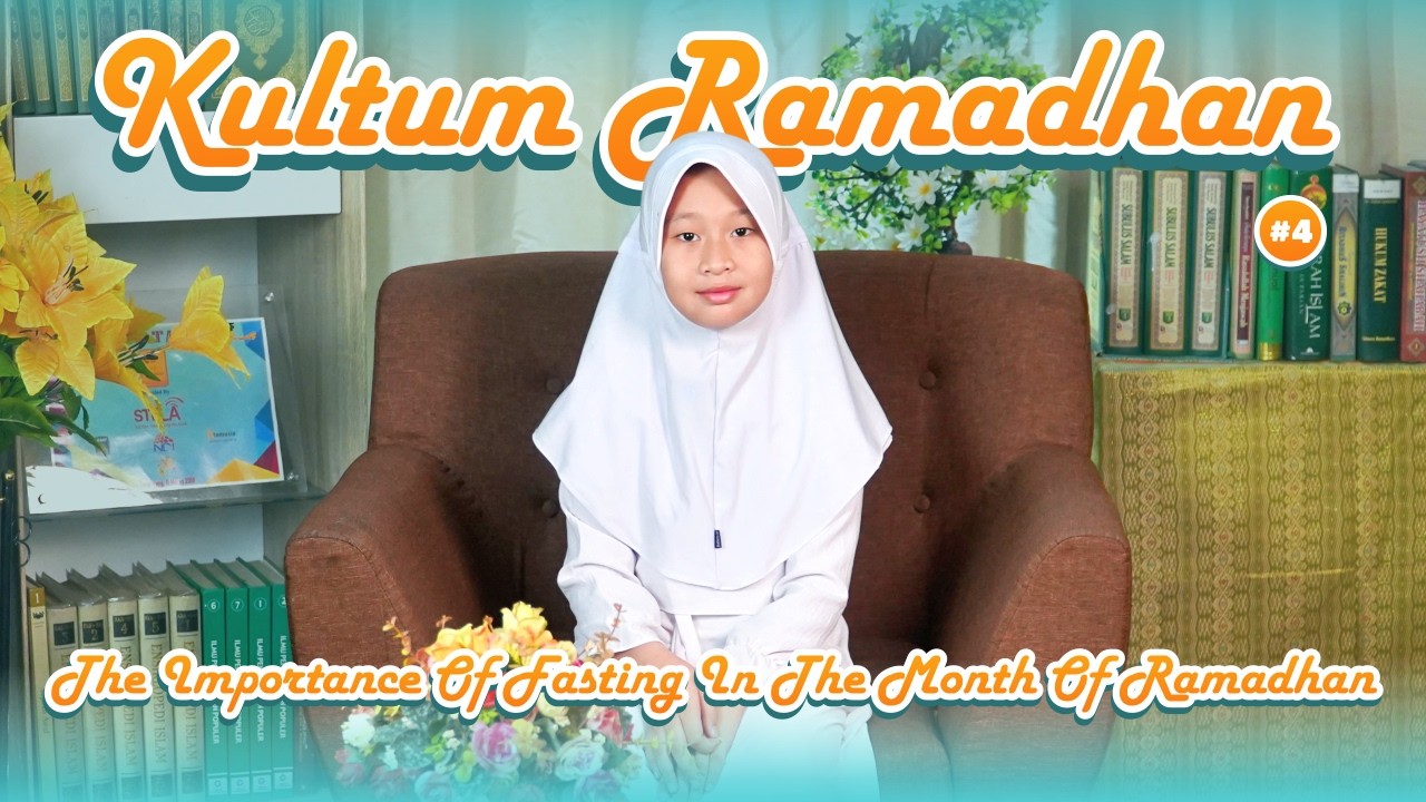 KURMA - The Importance Of Fasting In The Month Of Ramadhan - Alyssa Shirly Alnaira