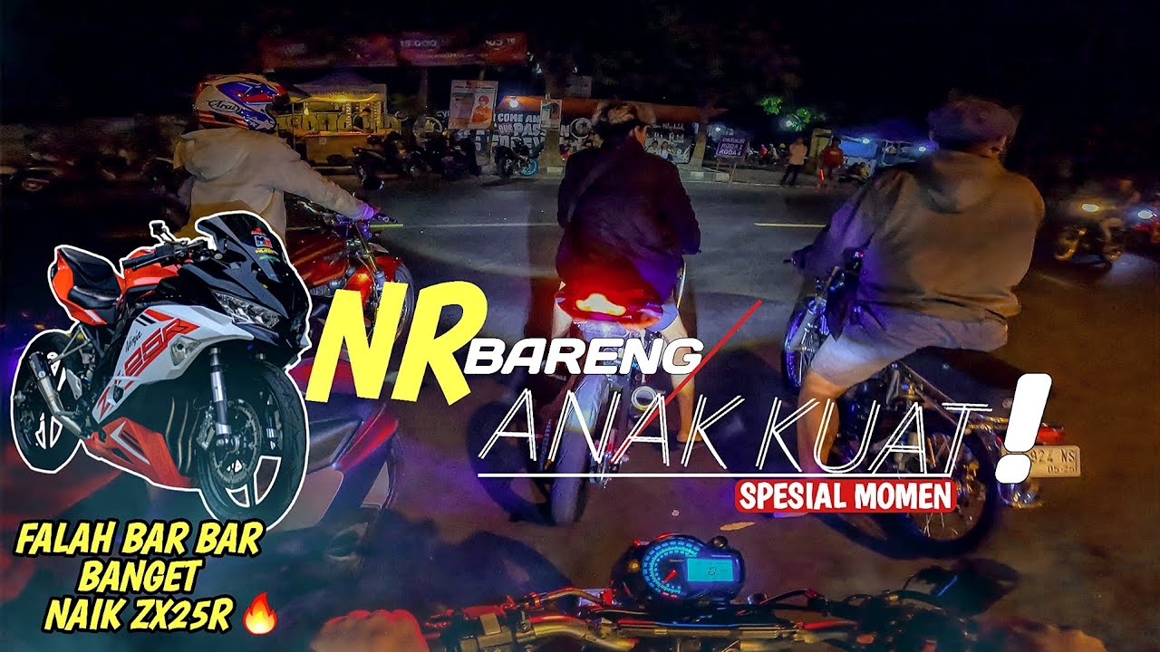 PERTAMA KALI NIGHT RIDE BARENG FALAH ANAK KUAT PAKE ZX25R || EMANG BOLEH SE BAR BAR INI ‼️