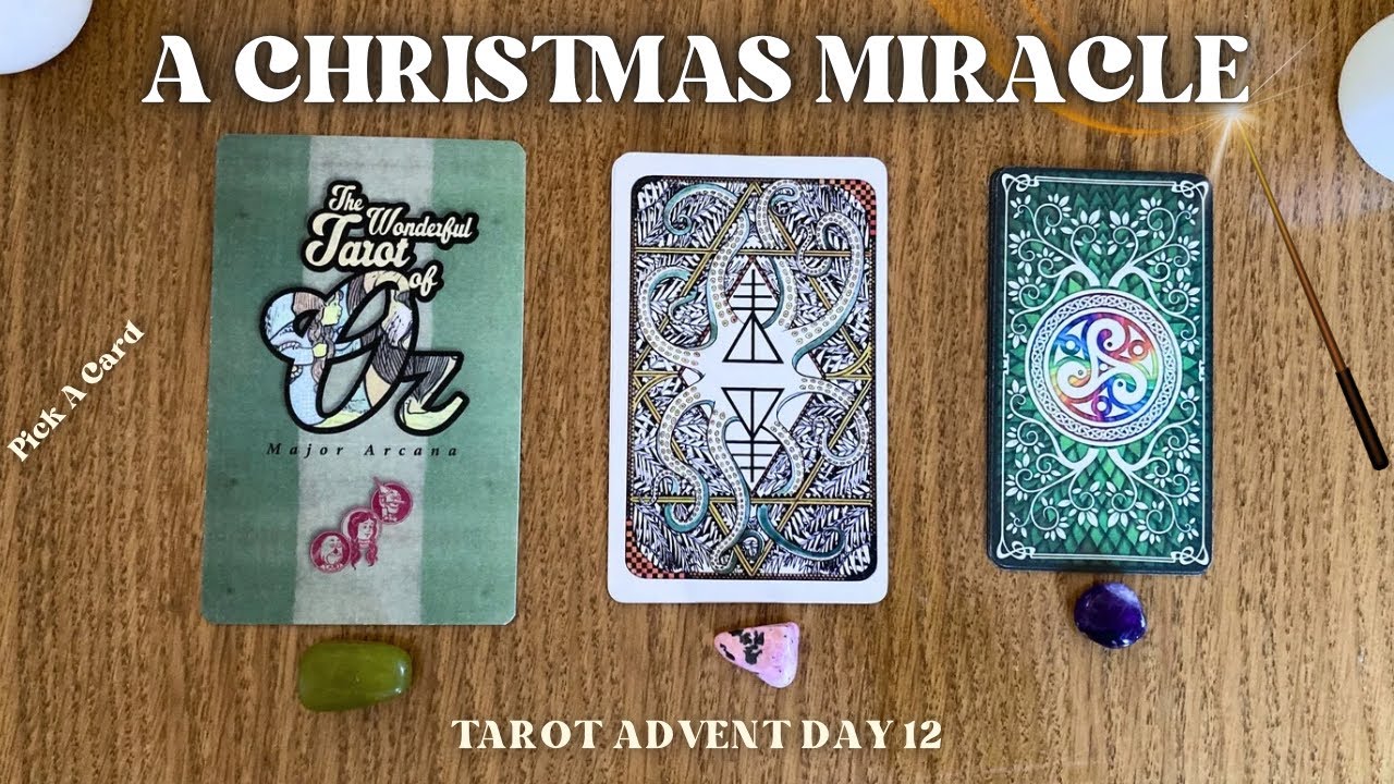 Your Christmas Miracle!🎄✨ Pick A Card | Day 12 of Tarot Advent🎁🎄