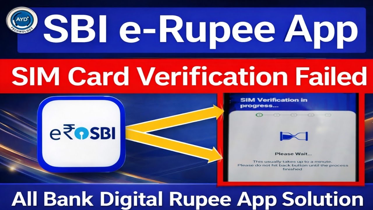 SBI e Rupee Sim Card Verification Failed | Digital Currency App Sim Card Verification Failed