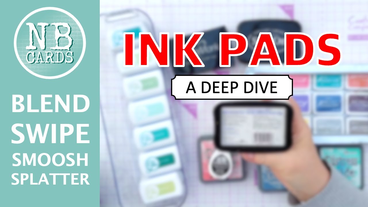 GET MORE from Your INK PADS! Everything you need to know about Inks and Card-Making [2024/154]