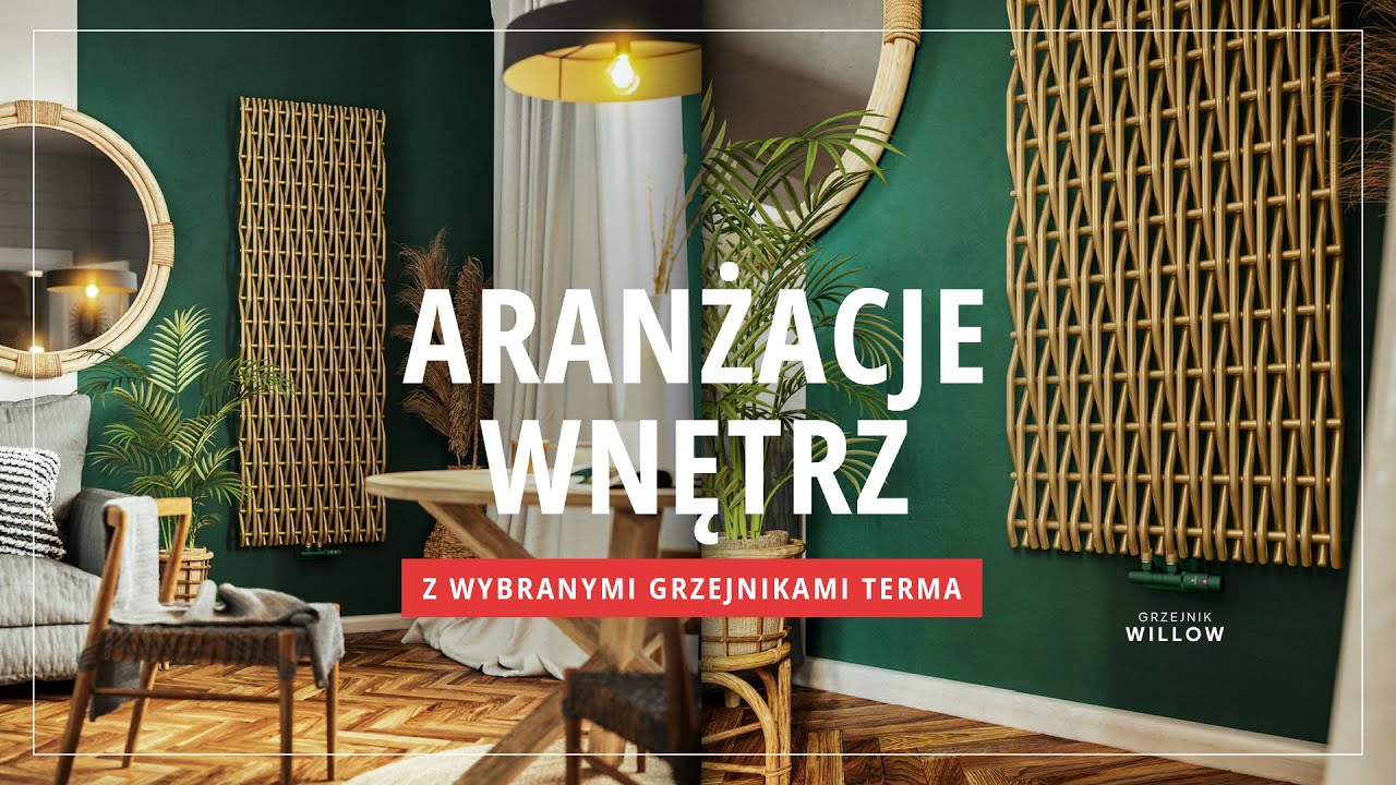 Aranżacje wnętrz z wybranymi grzejnikami Terma