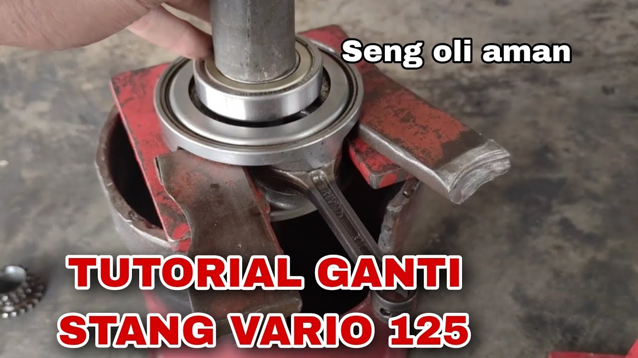 Cocok untuk pemula Tutorial ganti stang seher motor vario 127 tanpa merusak plat seng oli aman 100