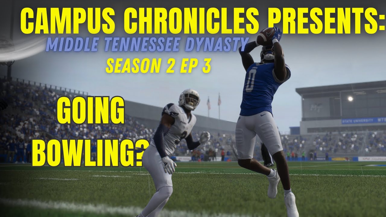 Campus Chronicles Presents: Middle Tennessee dynasty Season 2 Episode 3 #campuschronicles #cfb26 