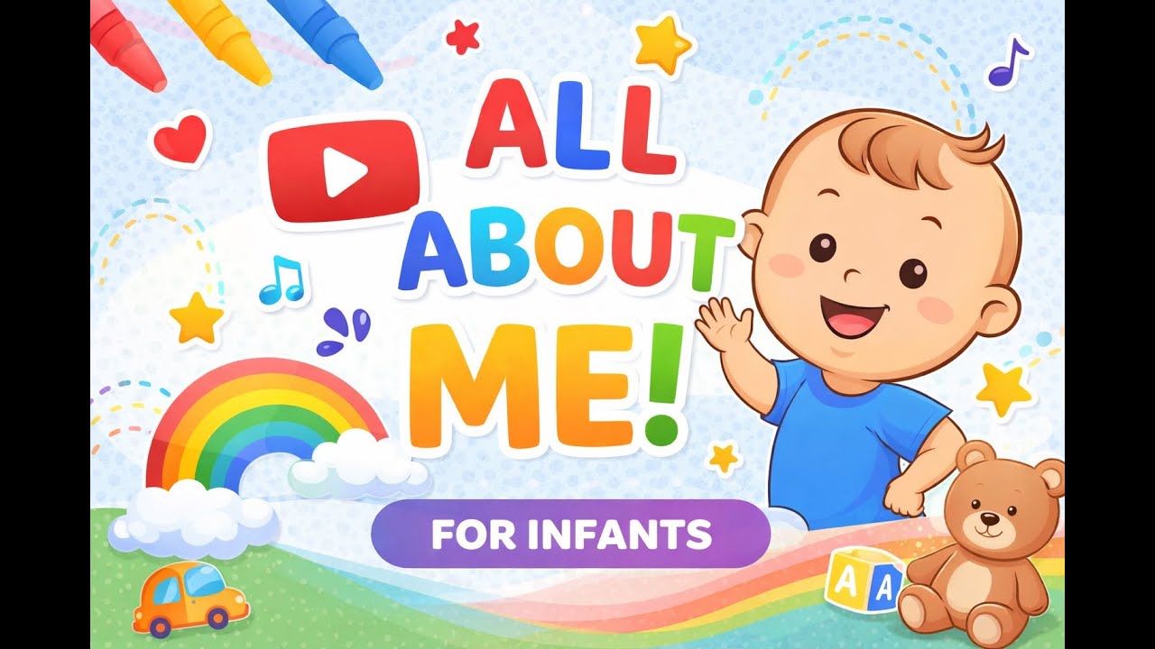 Loving Who You Are | Educational Videos for Kids | Fun Video for Infants & Toddlers