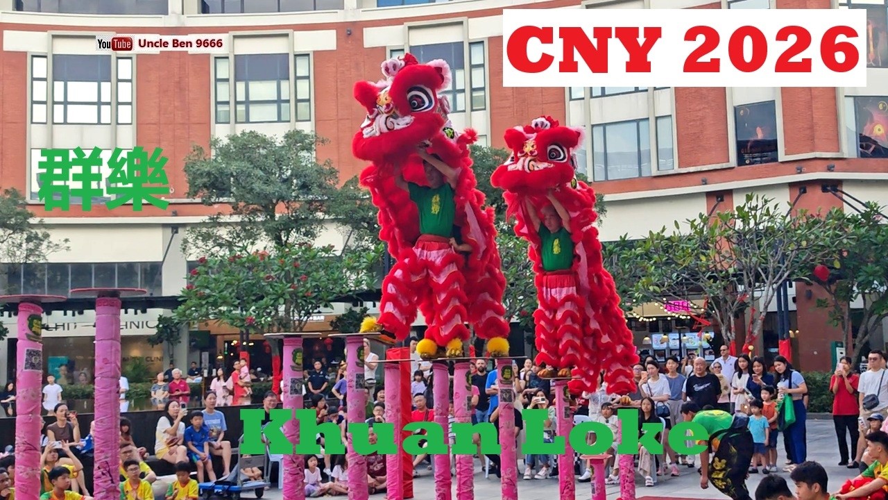 2026 CNY High Pole Lion Dance Performance (Double Lions) #plazaarkadia #雪州雙溪威群樂體育會龍獅團