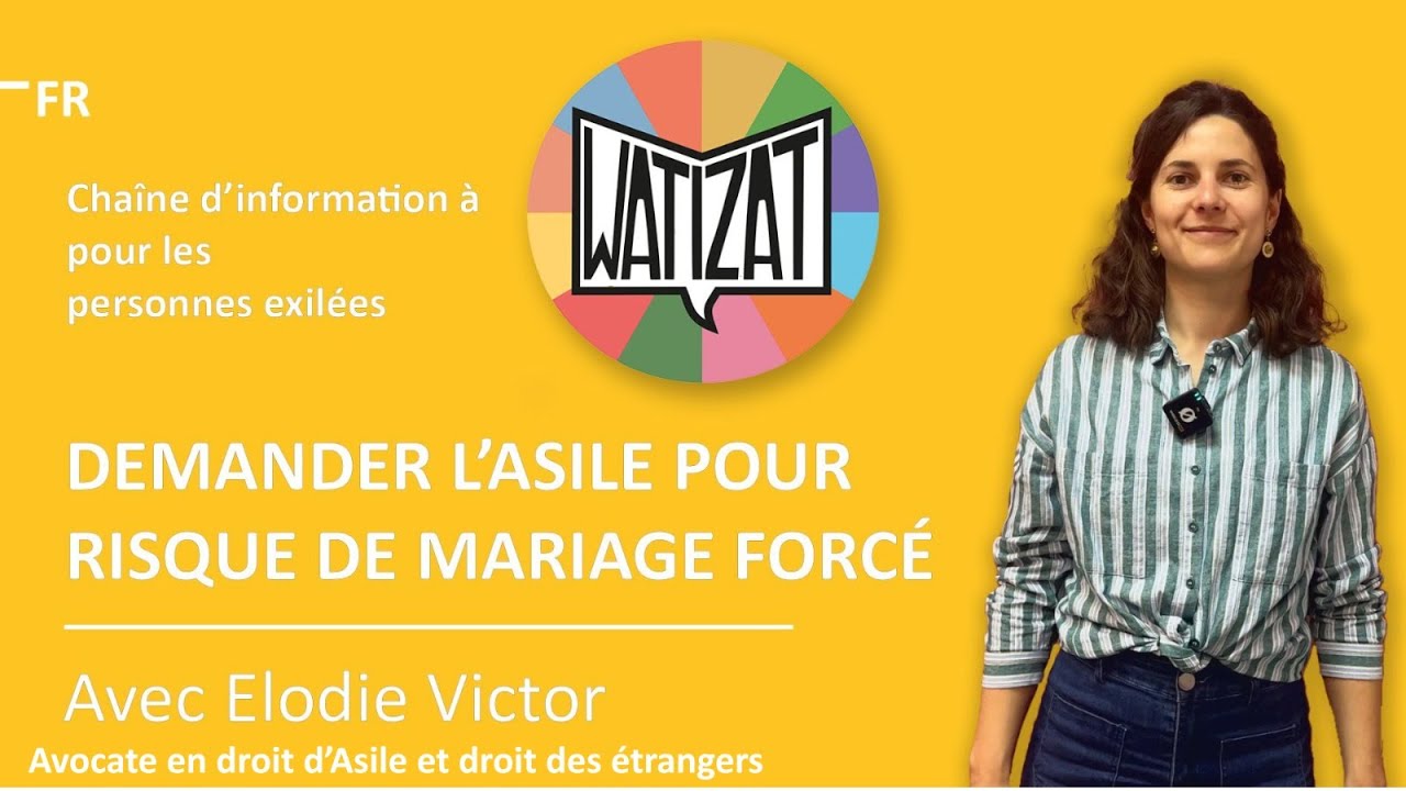 Demande d'asile pour risque de mariage forc&eacute;.