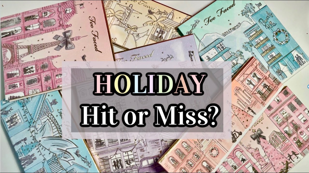 WHICH IS BEST? Too Faced Holiday Palettes 2021