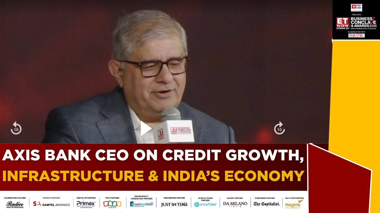 The Strategic Role Of Banking In Powerin India | Amitabh Chaudhary, MD & CEO Axis Bank | ET Now