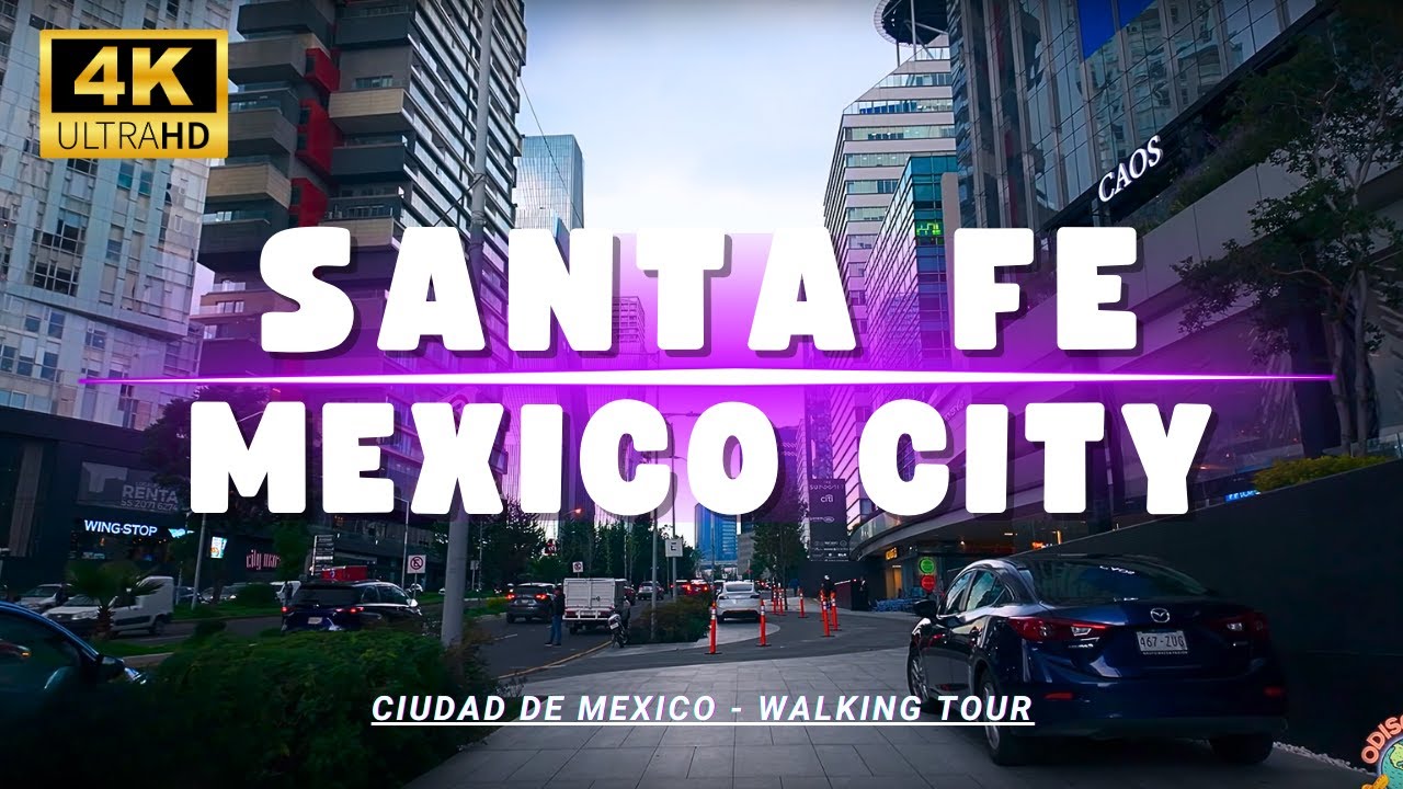 🇲🇽 SANTA FE Mexico City 🏢 4K | Así es el BARRIO de LUJO de los MILLONARIOS | Ciudad De México | CDMX